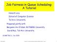 Job Fairness in Queue Scheduling: A Tutorial