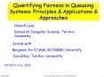 Quantifying Fairness in Queueing Systems: Principles