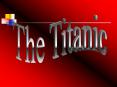 The Titanic