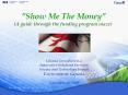 Show Me The Money A guide through the funding program maze