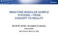 MINIATURE MODULAR SAMPLE SYSTEMS FROM CONCEPT TO REALITY