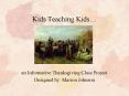 Kids Teaching Kids