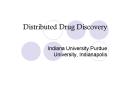 Distributed Drug Discovery