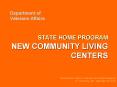 STATE HOME PROGRAM NEW COMMUNITY LIVING CENTERS
