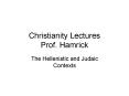 Christianity Lectures Prof. Hamrick