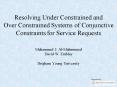 Resolving Under Constrained and Over Constrained Systems of Conjunctive Constraints for Service Requ