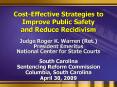 CostEffective Strategies to Improve Public Safety and Reduce Recidivism