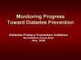 Monitoring Progress Toward Diabetes Prevention