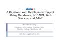 slickr : A Capstone Web Development Project Using Databases, ASP.NET, Web Services, and AJAX