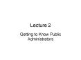 Getting to Know Public Administrators
