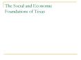 The Social and Economic Foundations of Texas