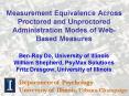 Measurement Equivalence Across Proctored and Unproctored Administration Modes of WebBased Measures B