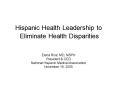 Hispanic Health Leadership to Eliminate Health Disparities