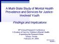 A MultiState Study of Mental Health Prevalence and Services for JusticeInvolved Youth Findings and I