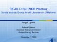 SIGALO Fall 2008 Meeting Serials Interest Group for All Librarians in Oklahoma