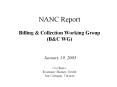 Cost Recovery Working Group            NANC Report  Billing