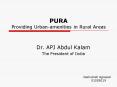 PURA Providing Urbanamenities in Rural Areas