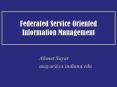 Federated Service Oriented Information Management