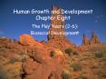 Human Growth and Development Chapter Eight