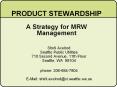PRODUCT STEWARDSHIP A Strategy for MRW Management