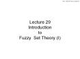 Lecture 29 Introduction to Fuzzy Set Theory I