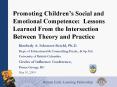 Promoting Childrens Social and Emotional Competence: Lessons Learned From the Intersection Between T