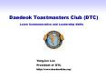 Daedeok Toastmasters Club DTC Learn Communication and Leadership Skills