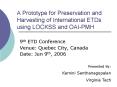 A Prototype for Preservation and Harvesting of International ETDs using LOCKSS and OAIPMH