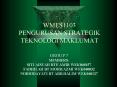 WMES1103 PENGURUSAN STRATEGIK TEKNOLOGI MAKLUMAT