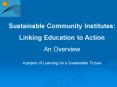 Sustainable Community Institutes: