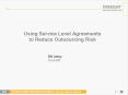 Using Service Level Agreements to Reduce Outsourcing Risk