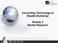 Converting Technology to Wealth Workshop