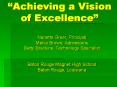 Achieving a Vision of Excellence