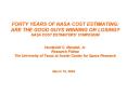 FORTY YEARS OF NASA COST ESTIMATING: ARE THE GOOD GUYS WINNING OR LOSING NASA COST ESTIMATORS SYMPOS