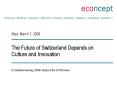 The Future of Switzerland Depends on Culture and Innovation