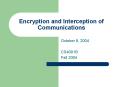 Encryption and Interception of Communications