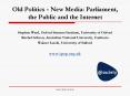 Old Politics New Media: Parliament, the Public and the Internet