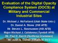 Evaluation of the Digital Opacity Compliance System DOCS at Military and Commercial Industrial Sites