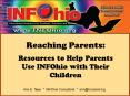 Reaching Parents: Resources to Help Parents Use INFOhio With Their Children