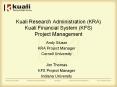 Kuali Research Administration (KRA) Kuali Financial System (KFS) Project Management