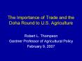 The Importance of Trade and the Doha Round to U.S. Agriculture