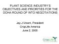 PLANT SCIENCE INDUSTRYS OBJECTIVES AND PRIORITIES FOR THE DOHA ROUND OF WTO NEGOTIATIONS