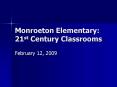 Monroeton Elementary: 21st Century Classrooms