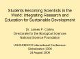 Students Becoming Scientists in the World: Integrating Research and Education for Sustainable Develo