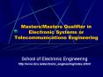 Masters/Masters Qualifier in Electronic Systems or Telecommunications Engineering