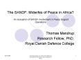 The SANDF: Midwifes of Peace in Africa An evaluation of SANDF involvement in Peace Support Operation