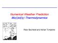 Numerical Weather Prediction Moistly Thermodynamics