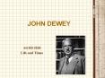 JOHN DEWEY