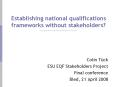 Establishing national qualifications frameworks without stakeholders