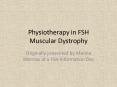 Physiotherapy in FSH Muscular Dystrophy